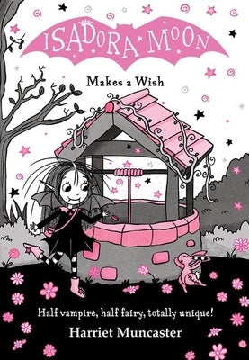 Isadora Moon Makes a Wish: Volume 20 Paperback Oxford Children's