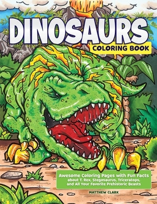 Coloring book cover featuring dinosaurs like T. Rex, Stegosaurus, and Triceratops with fun facts, paperback by Happy Fox Books.