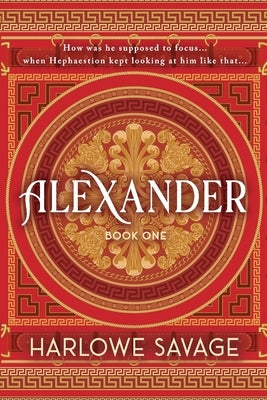 Alexander by Savage, Harlowe