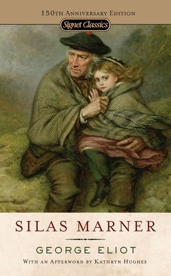 Mass market paperback of Silas Marner by Signet Book featuring the book cover with title and author’s name.