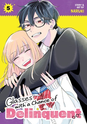 Glasses with a Chance of Delinquent Vol. 5 by Naruki