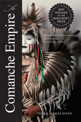 The Comanche Empire Paperback Yale University Press