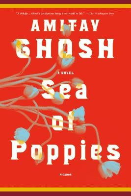 Sea of Poppies Paperback Picador USA