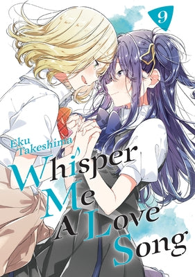 Paperback of Whisper Me a Love Song 9 by Kodansha Comics, showing the book cover with colorful artwork and title text.