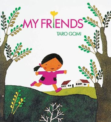 My Friends Board Book Chronicle Books