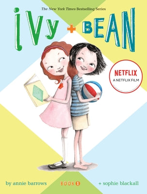 Ivy and Bean 1 Paperback Chronicle Books