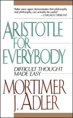 Aristotle for Everybody Paperback Touchstone Books