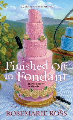 Finished Off in Fondant by Ross, Rosemarie