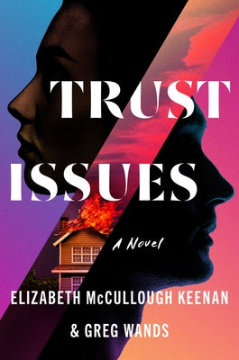 Trust Issues by Keenan, Elizabeth McCullough