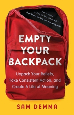 Paperback book titled "Empty Your Backpack" by Sam Demma Enterprises, featuring a cover with a backpack illustration and inspiring design.