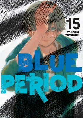 Blue Period 15 paperback manga by Kodansha Comics featuring cover art of a young artist with art supplies.