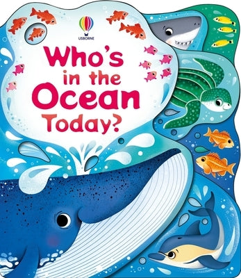 Who's in the Ocean Today? Board Book Usborne Books