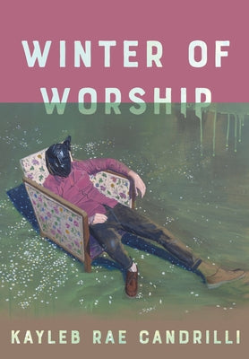 Winter of Worship by Candrilli, Kayleb Rae