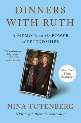 Paperback of "Dinners with Ruth: A Memoir on the Power of Friendships" by Simon & Schuster, featuring the book cover with title and author.