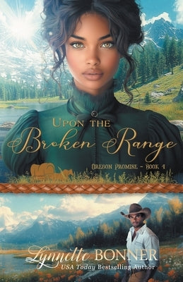 Paperback of Upon the Broken Range by Pacific Lights Publishing, showing the book cover with artistic design and title text.