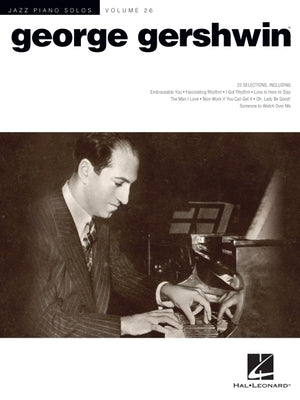 George Gershwin Paperback Hal Leonard Publishing Corporation