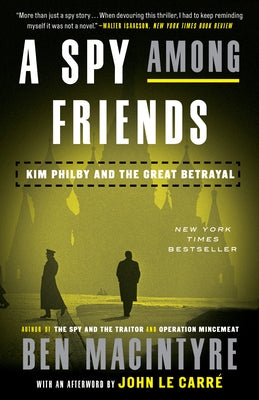 Paperback book titled "A Spy Among Friends: Kim Philby and the Great Betrayal" by Crown Publishing Group, featuring a cover image.