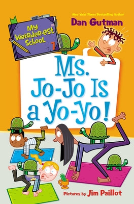Paperback of My Weirder-Est School #7: Ms. Jo-Jo Is a Yo-Yo! by HarperCollins, showing colorful book cover with illustrations.