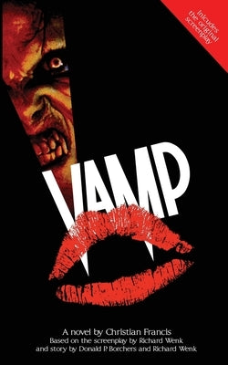 Vamp: The Novelization by Francis, Christian