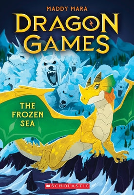 The Frozen Sea (Dragon Games #2) Paperback Scholastic Paperbacks