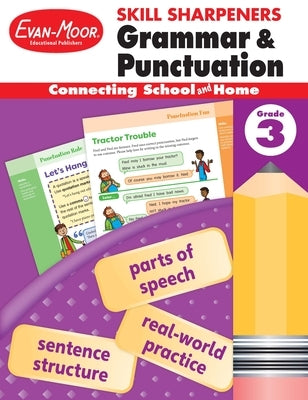 Skill Sharpeners: Grammar & Punctuation, Grade 3 Workbook Paperback Evan-Moor Educational Publishers