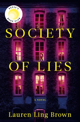 Society of Lies: Reese's Book Club by Brown, Lauren Ling