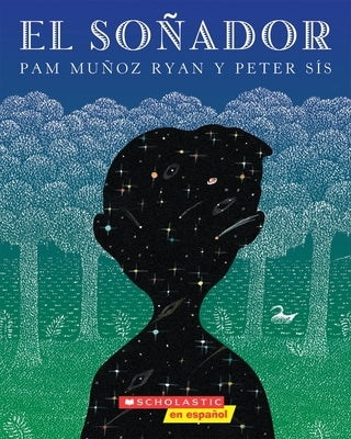 El Soñador (the Dreamer) by Ryan, Pam Muñoz