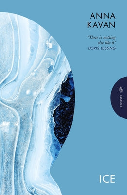 Paperback of "Ice: The Hypnotic Dystopian Cult Classic" by Pushkin Press Classics, featuring the book cover with dark, moody artwork.