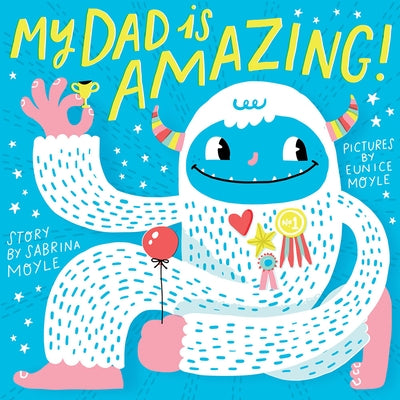 My Dad Is Amazing! (a Hello!lucky Book) Board Book Harry N. Abrams