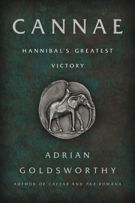 Cannae: Hannibal's Greatest Victory Paperback Basic Books
