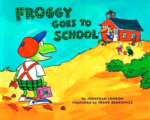 Paperback of Froggy Goes to School by Puffin Books, featuring colorful cover illustration of Froggy the frog ready for school.