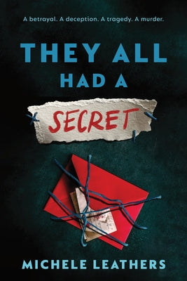 Paperback copy of "They All Had a Secret" by Sourcebooks Fire with a cover featuring mysterious, dark-themed artwork.