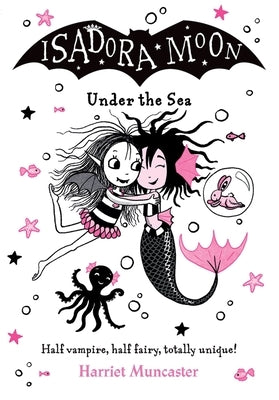 Isadora Moon Under the Sea: Volume 16 Paperback Oxford University Press, USA