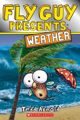 Fly Guy Presents: Weather paperback book by Scholastic Inc. featuring colorful cover art about weather topics for kids.
