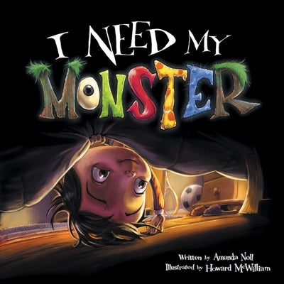 Paperback of "I Need My Monster" by Flashlight Press featuring colorful cover illustration with a friendly monster character.