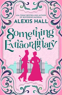 Something Extraordinary by Hall, Alexis