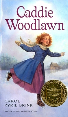 Caddie Woodlawn by Brink, Carol Ryrie