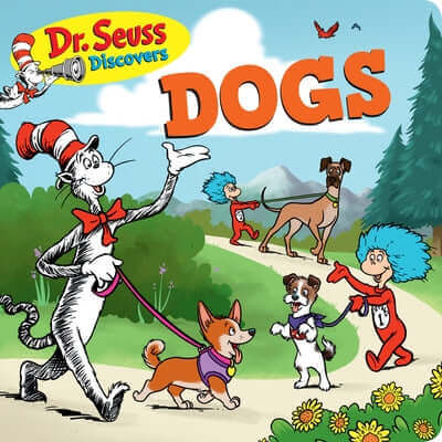 Dr. Seuss Discovers: Dogs Board Book Random House Books for Young Readers