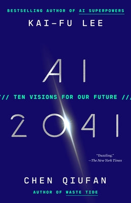 AI 2041: Ten Visions for Our Future Paperback Crown Currency