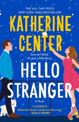 Paperback of Hello Stranger novel by St. Martin's Griffin featuring a colorful cover design.