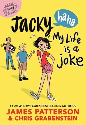 Paperback of Jacky Ha-Ha: My Life Is a Joke by Jimmy Patterson, featuring a colorful cover with cartoon illustrations.