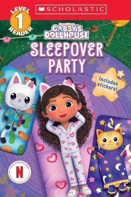 Gabby's Dollhouse: Sleepover Party (Scholastic Reader, Level 1) Paperback Scholastic Inc.