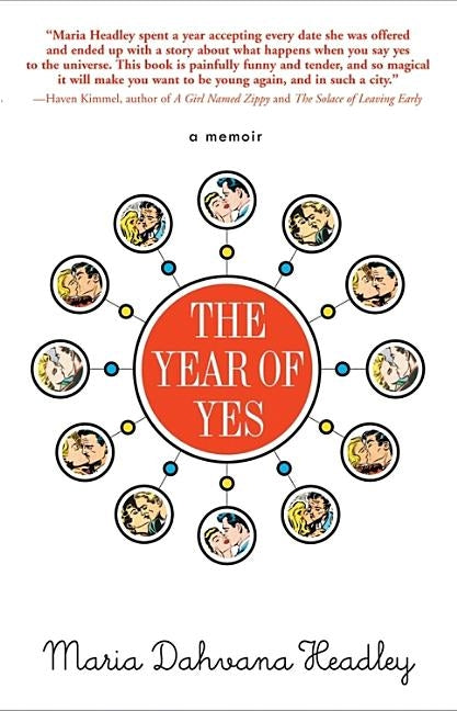 The Year of Yes by Headley, Maria Dahvana