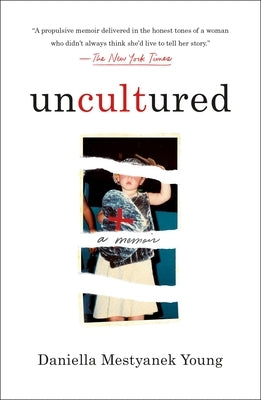 Uncultured: A Memoir Paperback St. Martin's Griffin