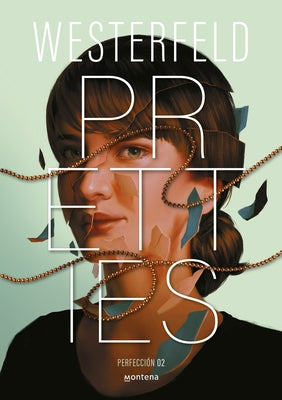Pretties (Spanish Edition) by Westerfeld, Scott