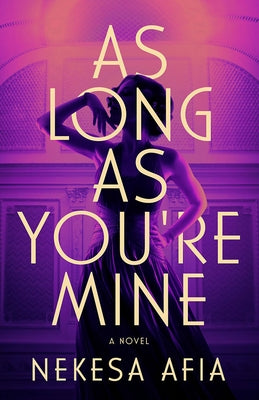 Paperback of "As Long as You're Mine" by Lake Union Publishing featuring the book cover with title and author details.