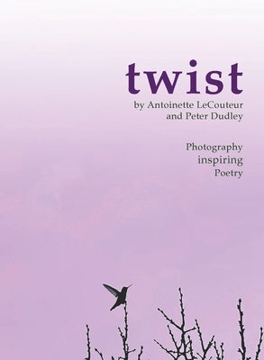 twist by Dudley, Peter J.