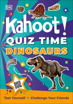 Kahoot! Quiz Time Dinosaurs: 250 Trivia Questions (with Qr Codes Inside for 150 Interactive Bonus Questions) - Educational Kids Quiz Book by Kahoot!