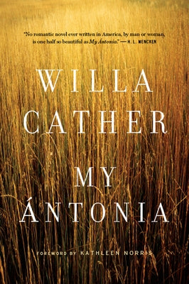 My Antonia Paperback Mariner Books Classics
