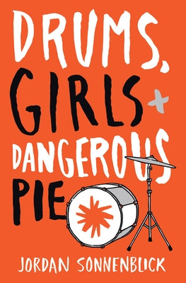 Paperback of "Drums, Girls, and Dangerous Pie" by Scholastic Paperbacks featuring the book cover with colorful illustrations and title text.